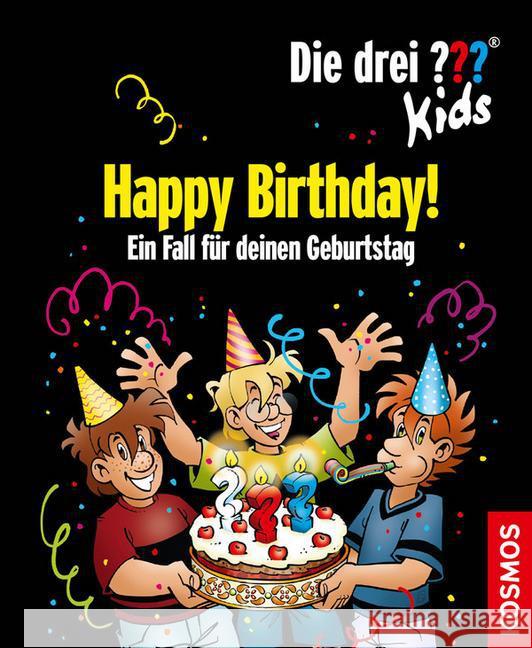 Die drei ???-Kids - Happy Birthday! : Ein Fall für deinen Geburtstag Pfeiffer, Boris 9783440145579 Kosmos (Franckh-Kosmos)
