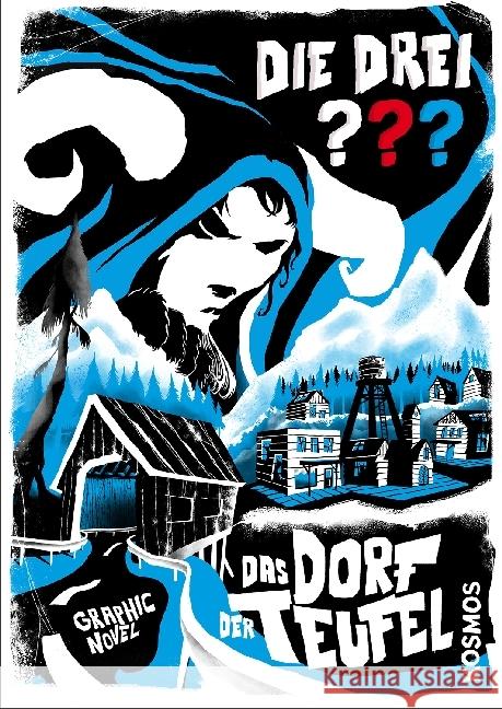 Die drei ??? Das Dorf der Teufel : Graphic Novel Menger, Ivar L.; Beckmann, John 9783440154717 Kosmos (Franckh-Kosmos)