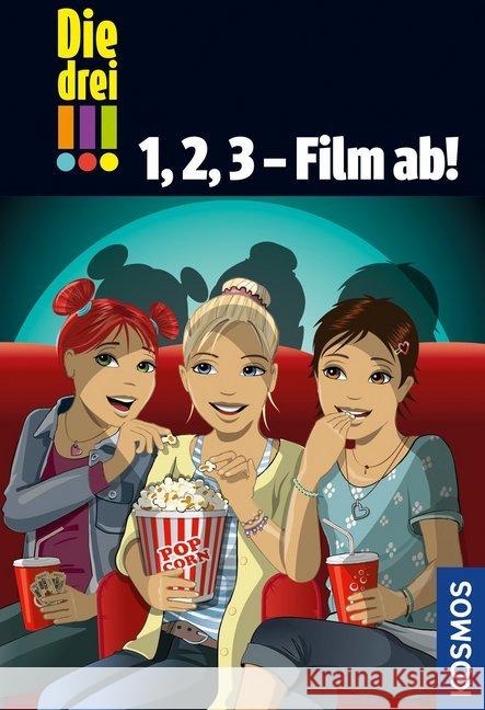 Die drei !!!, 1, 2, 3 - Film ab! : Tatort Filmset; Klappe und Action Wich, Henriette; Steckelmann, Petra 9783440162408