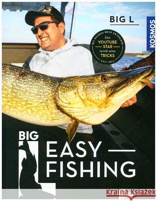 Easy Fishing : Der leichte Weg ins Hobby L, Big 9783440163474 Kosmos (Franckh-Kosmos)