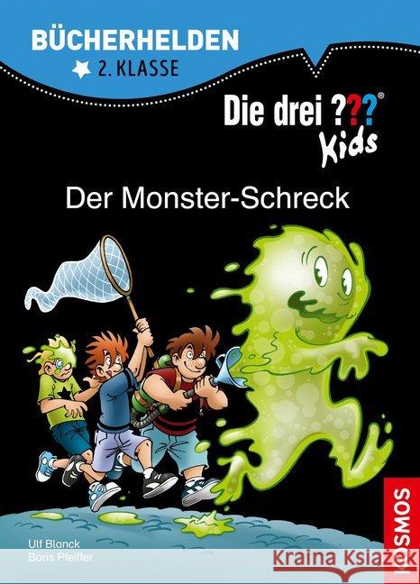 Die drei ??? Kids, Der Monster-Schreck Pfeiffer, Boris; Blanck, Ulf 9783440164013 Kosmos (Franckh-Kosmos)