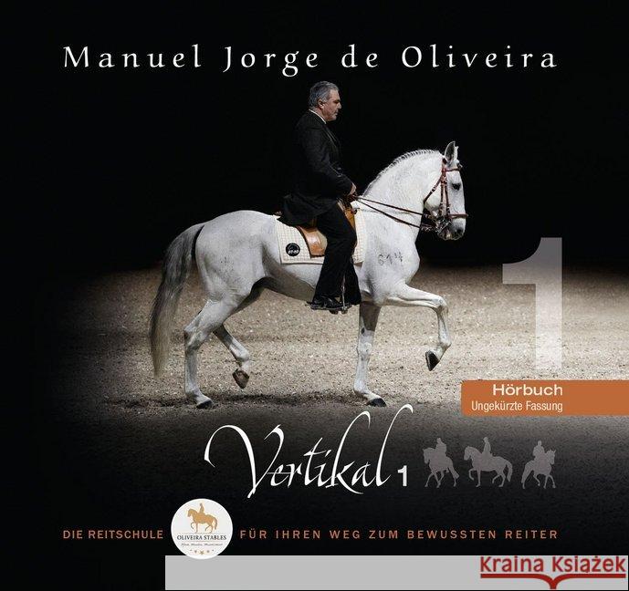 Vertikal - Das Hörbuch. Tl.1, Audio-CD : CD Standard Audio Format de Oliveira, Manuel Jorge 9783440168912