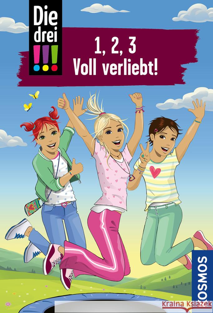 Die drei !!!, 1, 2, 3 Voll Verliebt! Vogel, Maja von, Wich, Henriette 9783440171530 Kosmos (Franckh-Kosmos)