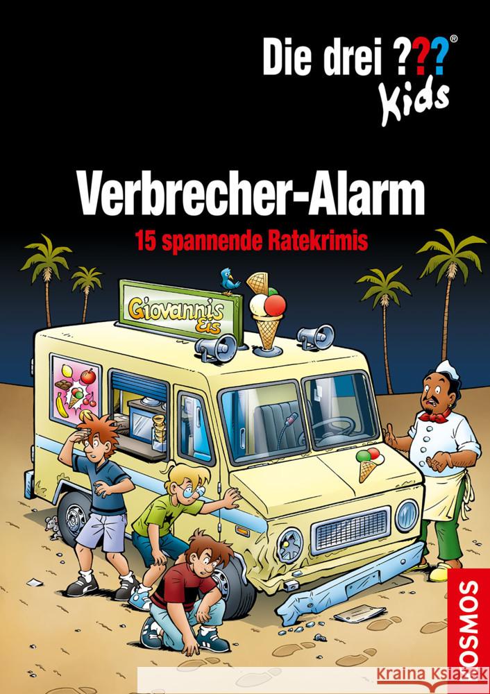 Die drei ??? Kids, Verbrecher-Alarm Blanck, Ulf, Pfeiffer, Boris 9783440172377 Kosmos (Franckh-Kosmos)