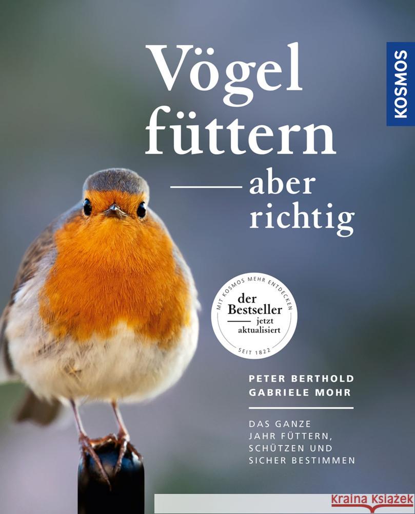 Vögel füttern, aber richtig Berthold, Peter, Mohr, Gabriele 9783440172612