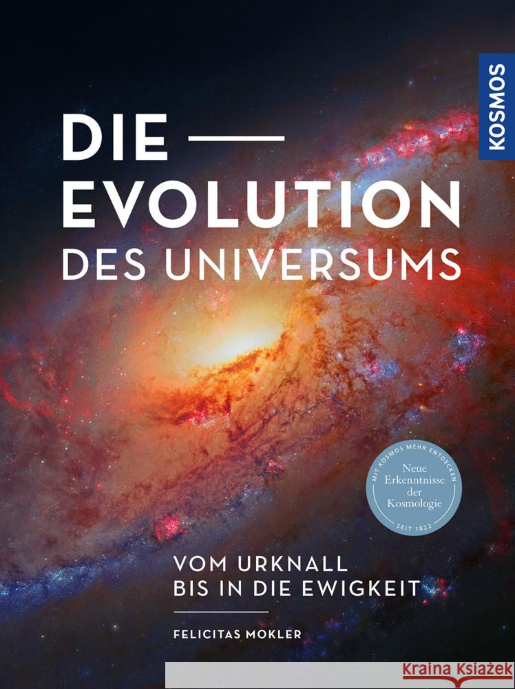 Die Evolution des Universums Mokler, Felicitas 9783440173411