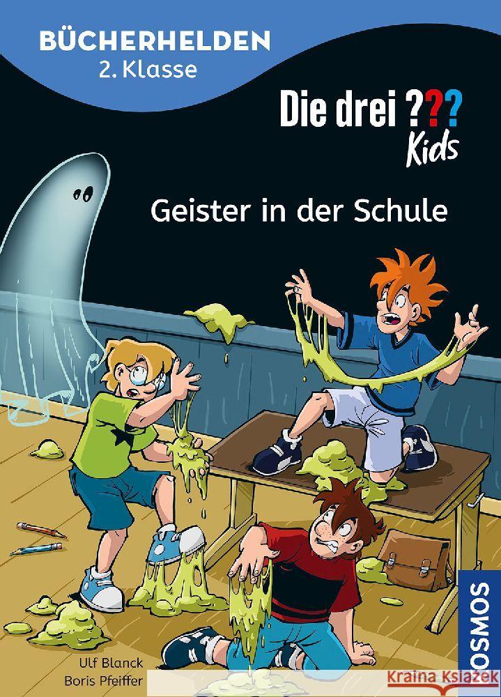 Die drei ??? Kids, Bücherhelden 2. Klasse, Geister in der Schule Blanck, Ulf, Pfeiffer, Boris 9783440176160 Kosmos (Franckh-Kosmos)