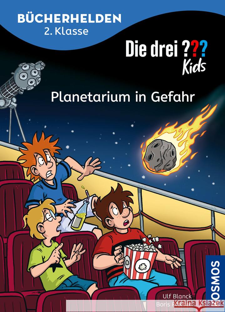 Die drei ??? Kids, Bücherhelden 2. Klasse, Planetarium in Gefahr Blanck, Ulf, Pfeiffer, Boris 9783440176191 Kosmos (Franckh-Kosmos)