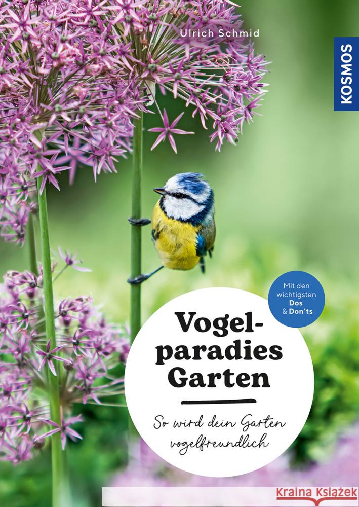 Vogelparadies Garten Schmid, Ulrich 9783440176511