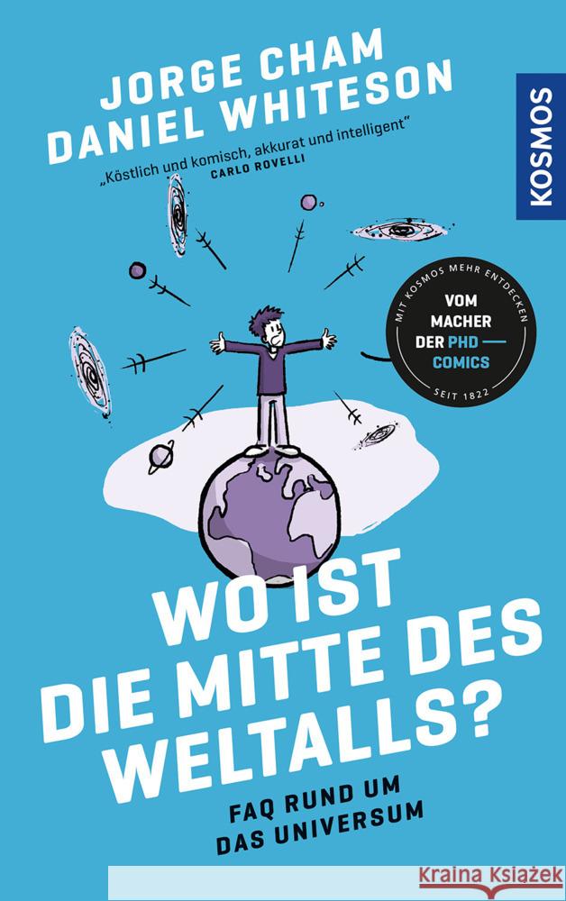 Wo ist die Mitte des Weltalls? Cham, Jorge, Whiteson, Daniel 9783440176559 Kosmos (Franckh-Kosmos)