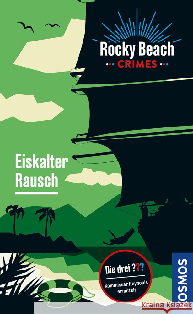 Rocky Beach Crimes. Eiskalter Rausch Boyd, Evelyn 9783440178010 Kosmos (Franckh-Kosmos)