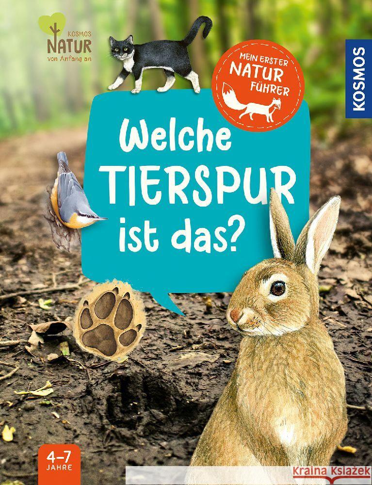 Mein erster Naturführer, Welche Tierspur ist das? Lang, Veronika 9783440178058