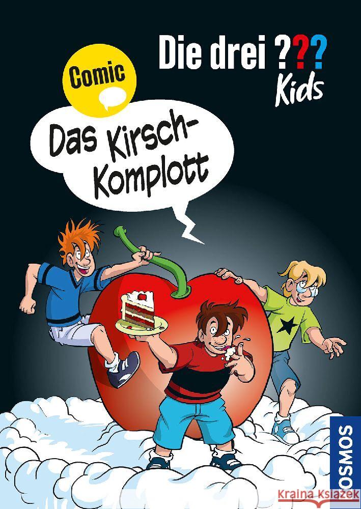 Die drei ??? Kids, Das Kirsch-Komplott Claus, Calle 9783440178492 Kosmos (Franckh-Kosmos)