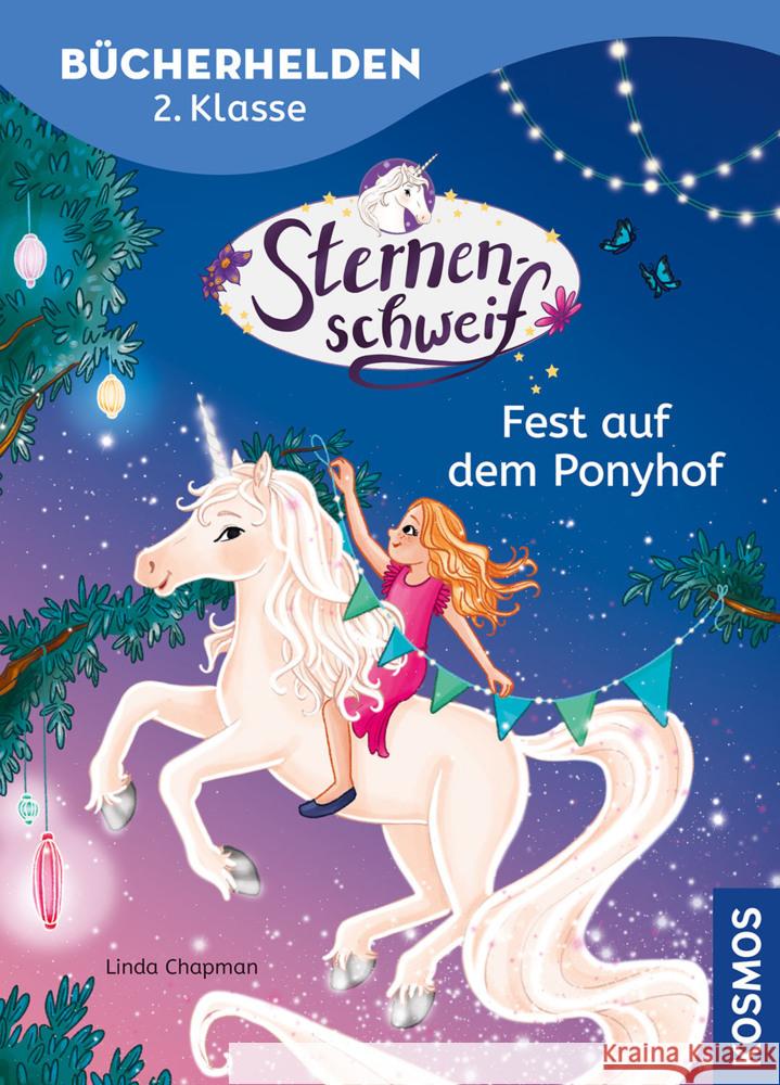 Sternenschweif, Bücherhelden 2. Klasse, Fest auf dem Ponyhof Chapman, Linda 9783440178713