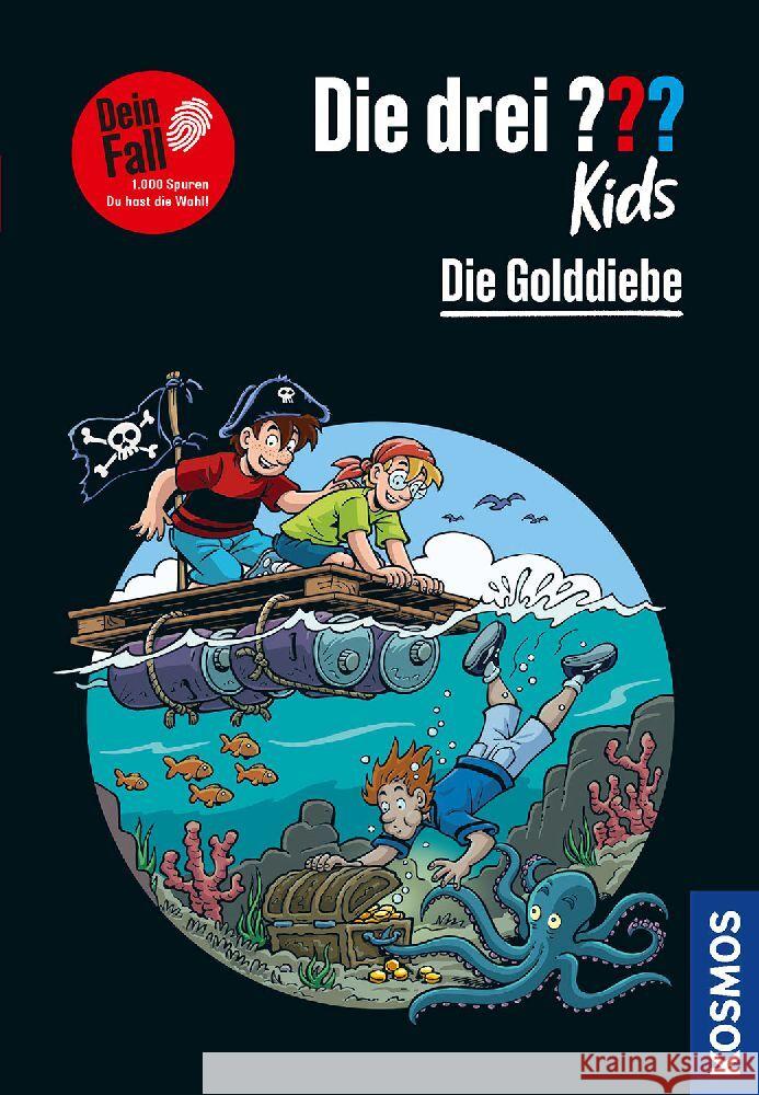 Die drei ??? Kids Dein Fall, Die Golddiebe Pfeiffer, Boris 9783440178799 Kosmos (Franckh-Kosmos)