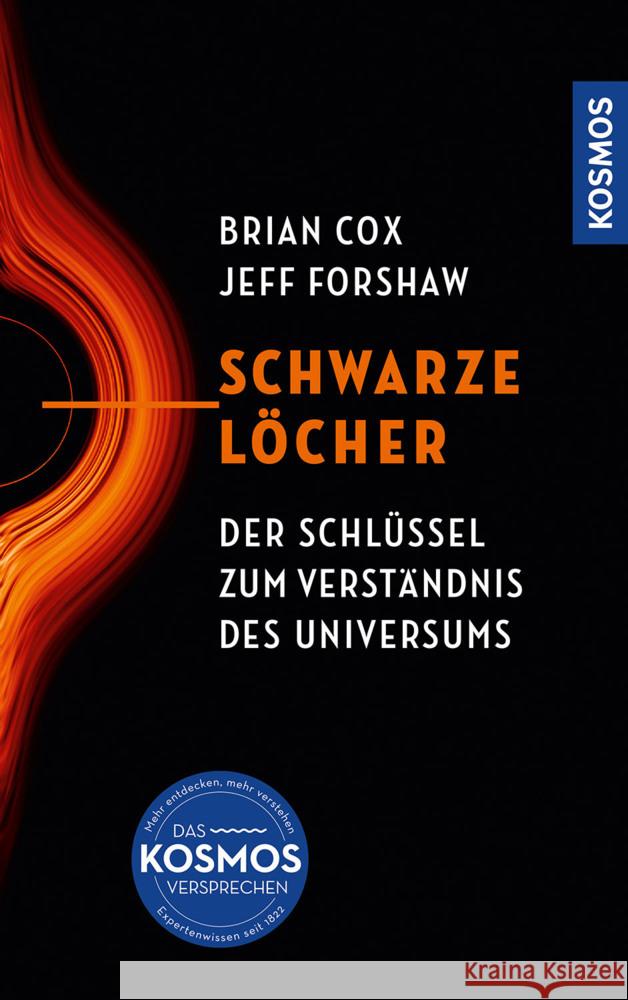 Schwarze Löcher Cox, Brian, Forshaw, Jeff 9783440178829