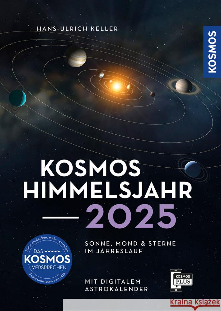 Kosmos Himmelsjahr 2025 Keller, Hans-Ulrich 9783440179123