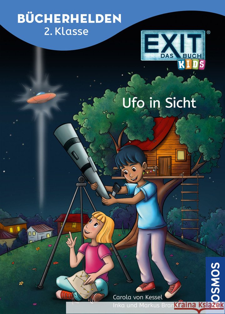 EXIT® - Das Buch, Bücherhelden 2. Klasse, Ufo in Sicht Kessel, Carola von, Brand, Inka, Brand, Markus 9783440179147 Kosmos (Franckh-Kosmos)