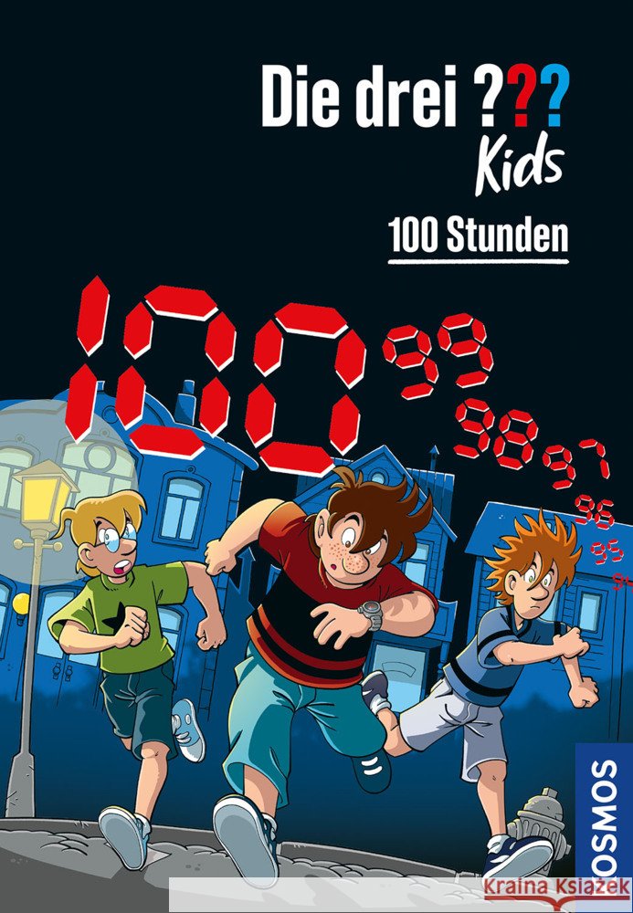 Die drei ??? Kids, 100, 100 Stunden Blanck, Ulf 9783440180280 Kosmos (Franckh-Kosmos)