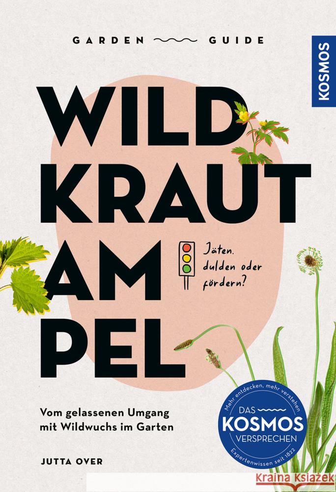 Garden Guide Wildkrautampel Over, Jutta 9783440180518