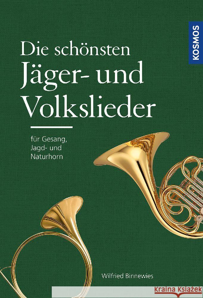 Die schönsten Jäger- und Volkslieder Binnewies, Wilfried 9783440181560