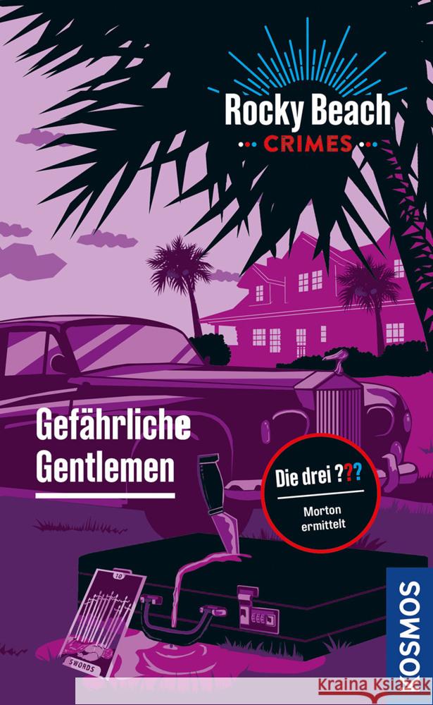 Rocky Beach Crimes. Gefährliche Gentlemen Boyd, Evelyn 9783440181935 Kosmos (Franckh-Kosmos)