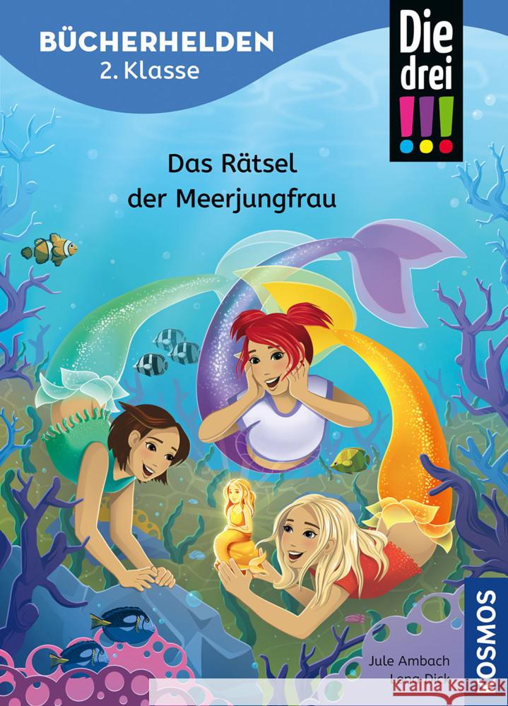 Die drei !!!, Bücherhelden 2. Klasse, Das Rätsel der Meerjungfrau Ambach, Jule 9783440182710