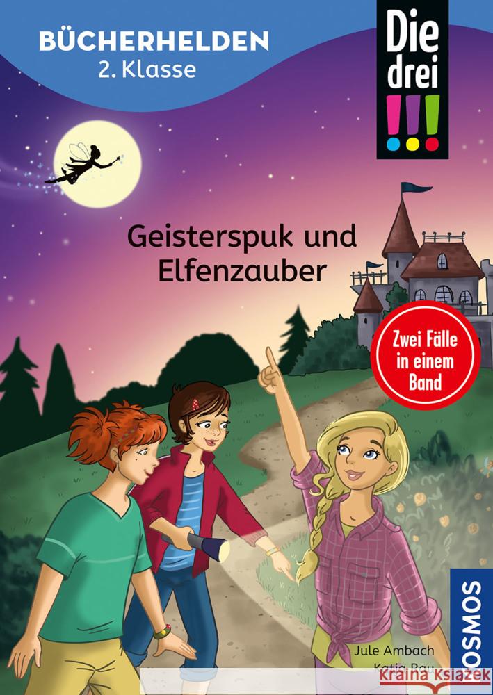 Die drei !!!, Bücherhelden 2. Klasse, Doppelband, Geisterspuk und Elfenzauber Ambach, Jule 9783440185155