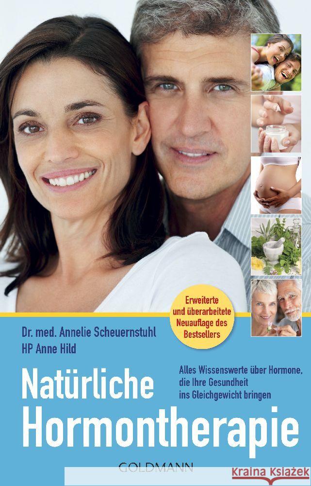 Natürliche Hormontherapie Scheuernstuhl, Annelie, Hild, Anne 9783442140527 Goldmann