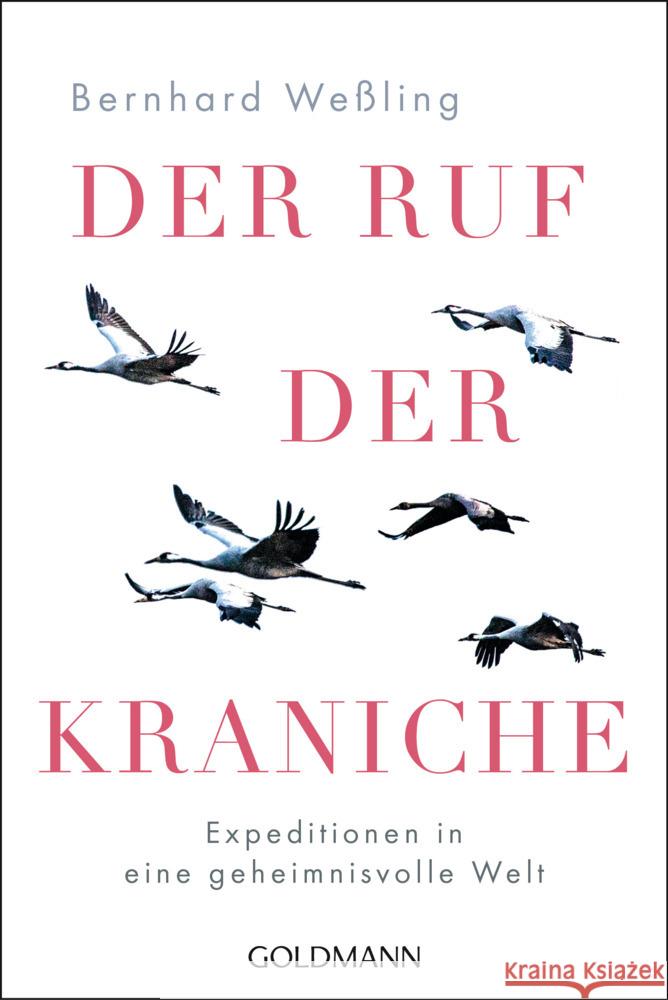 Der Ruf der Kraniche Weßling, Bernhard 9783442142842 Goldmann