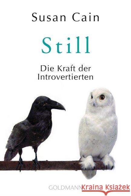 Still : Die Kraft der Introvertierten Cain, Susan 9783442157648