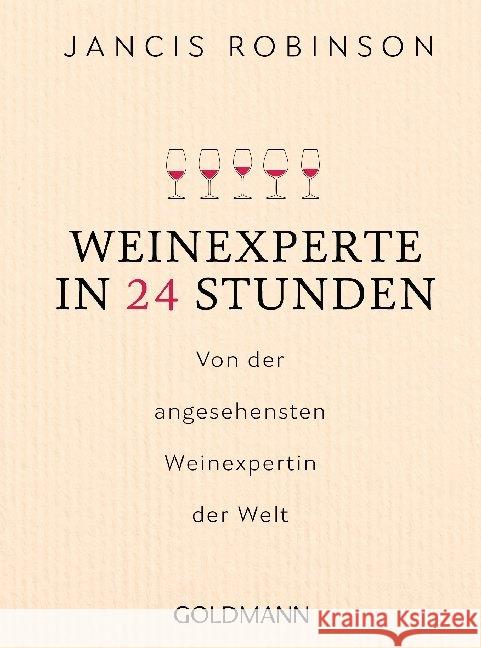 Weinexperte in 24 Stunden Robinson, Jancis 9783442178797