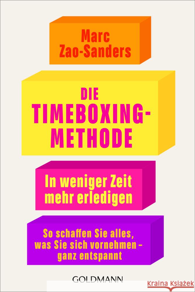 Die Timeboxing-Methode Zao-Sanders, Marc 9783442180257