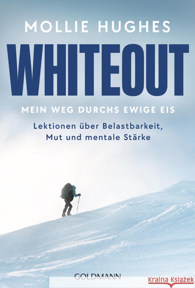 Whiteout - Mein Weg durchs ewige Eis Hughes, Mollie 9783442180646