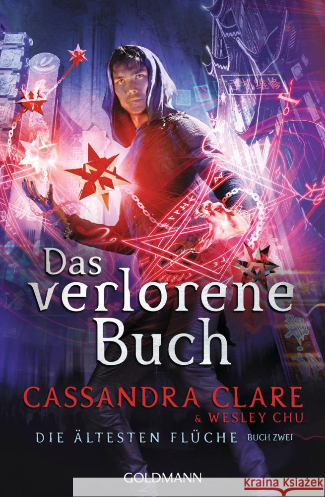 Das verlorene Buch Clare, Cassandra, Chu , Wesley 9783442206254 Goldmann