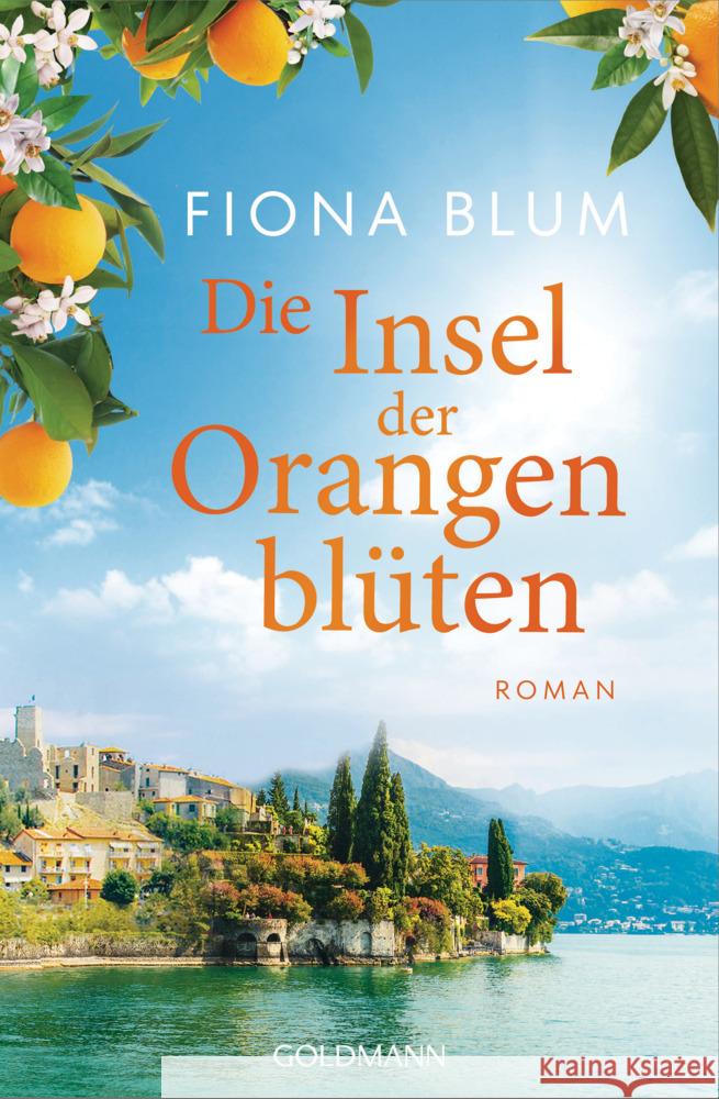 Die Insel der Orangenblüten -  - Blum, Fiona 9783442206438