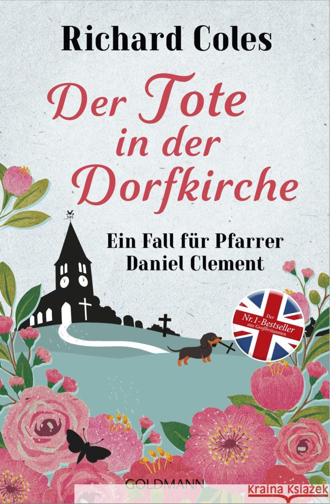 Der Tote in der Dorfkirche Coles, Richard 9783442206506 Goldmann