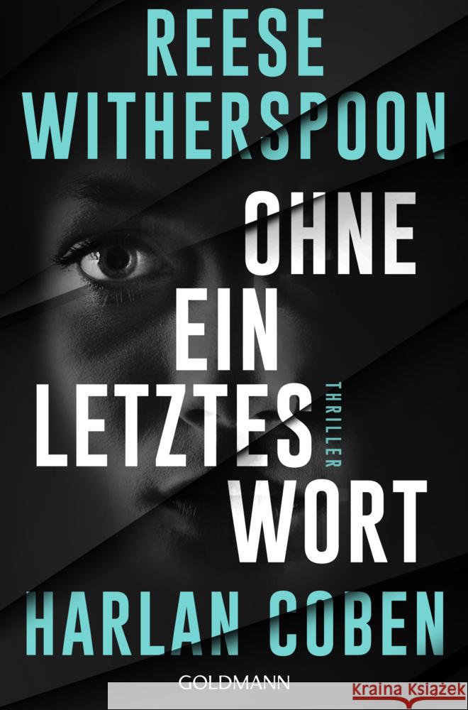 Ohne ein letztes Wort Coben, Harlan, Witherspoon, Reese 9783442206889