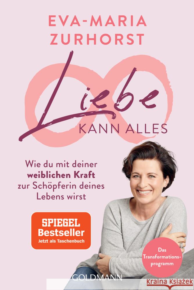 Liebe kann alles Zurhorst, Eva-Maria 9783442223497 Goldmann