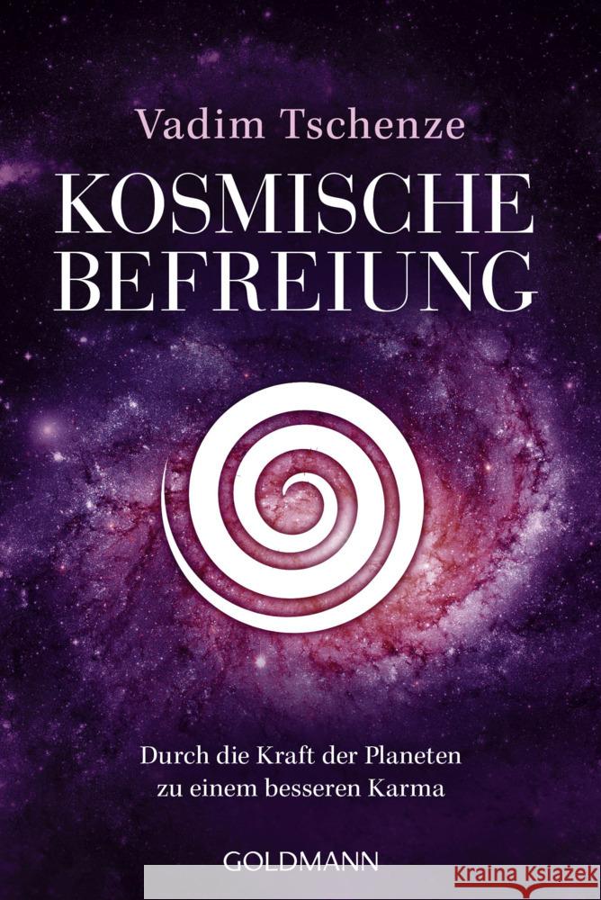 Kosmische Befreiung Tschenze, Vadim 9783442223534 Goldmann