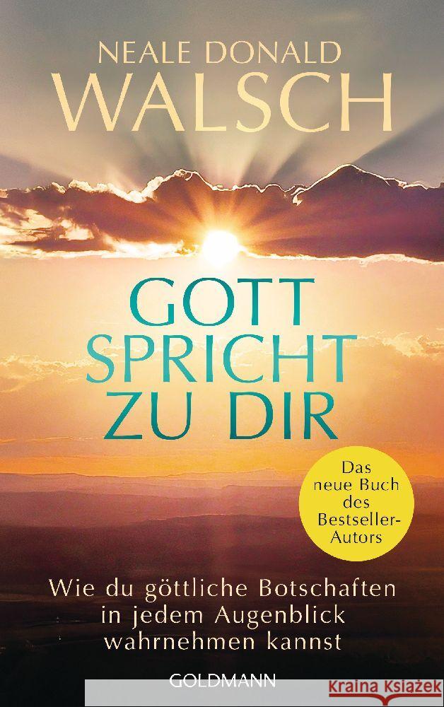 Gott spricht zu dir Walsch, Neale Donald 9783442223978