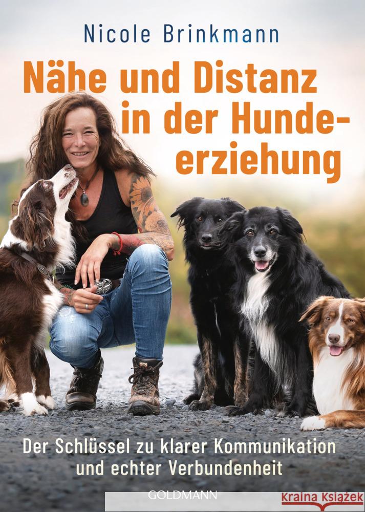 Nähe und Distanz in der Hundeerziehung Brinkmann, Nicole 9783442224210