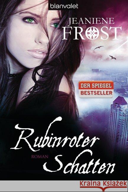 Rubinroter Schatten : Roman Frost, Jeaniene 9783442269235 Blanvalet