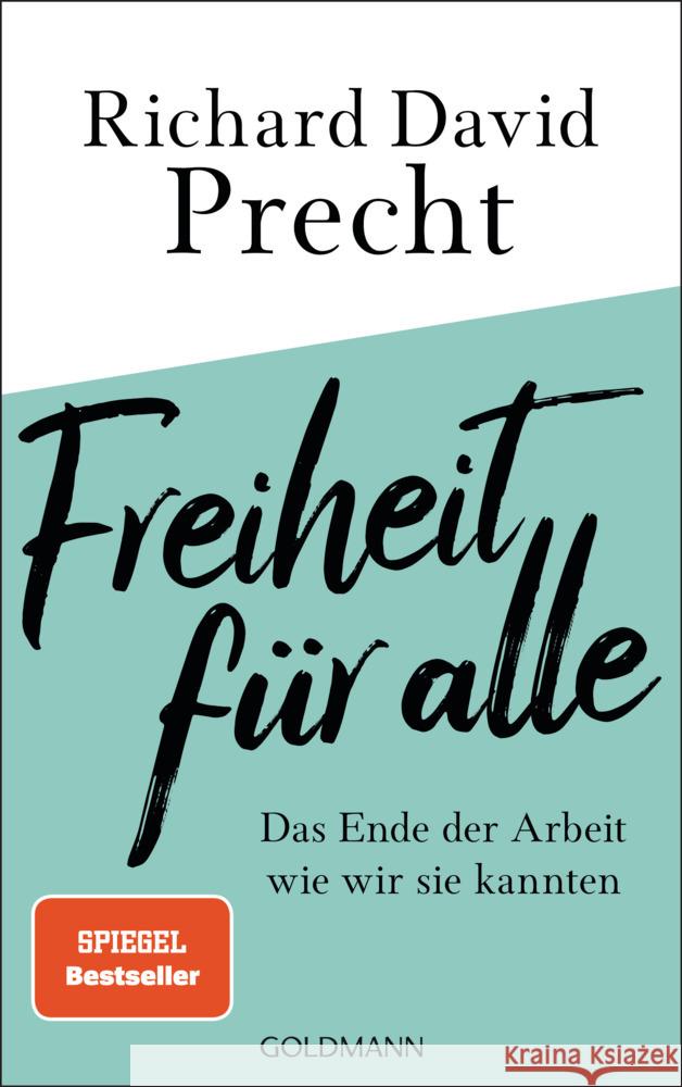 Freiheit für alle Precht, Richard David 9783442315512 Goldmann