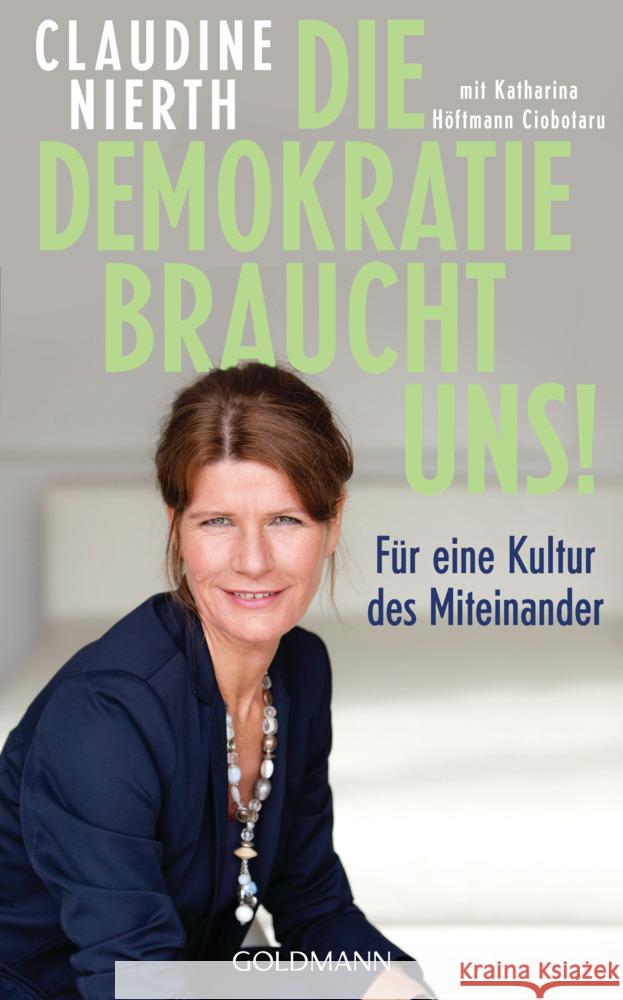 Die Demokratie braucht uns! Nierth, Claudine 9783442316465 Goldmann