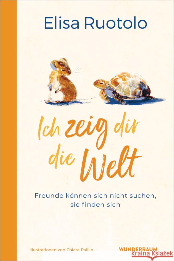 Ich zeig dir die Welt Ruotolo, Elisa 9783442317370