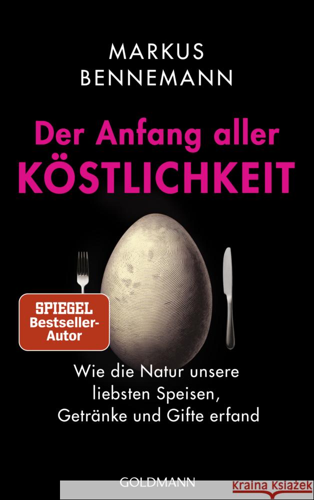 Der Anfang aller Köstlichkeit Bennemann, Markus 9783442317523