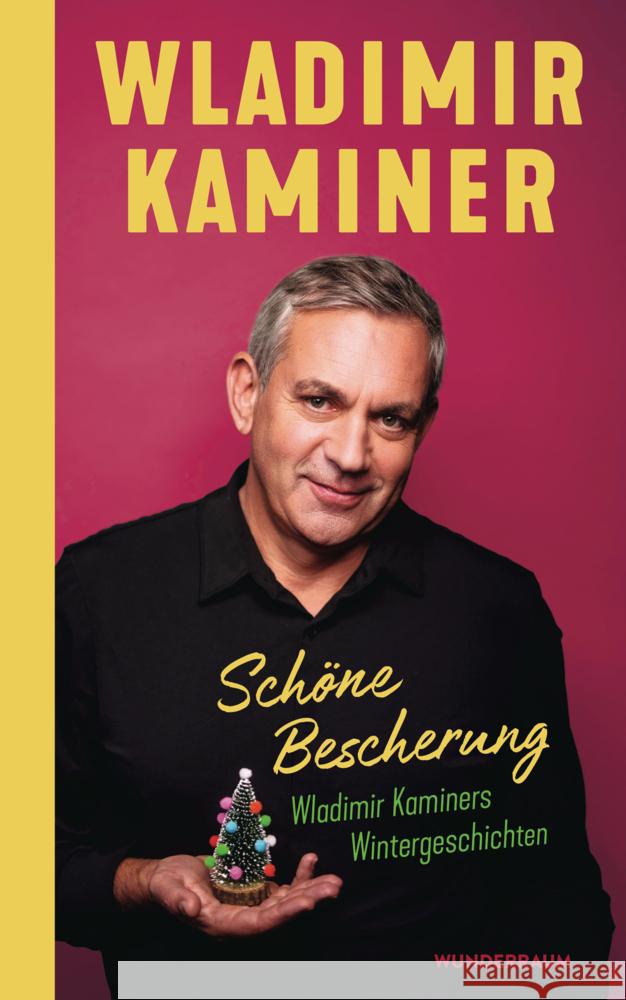 Schöne Bescherung - Wladimir Kaminers Wintergeschichten Kaminer, Wladimir 9783442317905