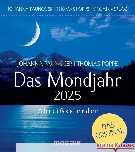 Das Mondjahr 2025 - Abreißkalender Paungger, Johanna, Poppe, Thomas 9783442319824 Mosaik