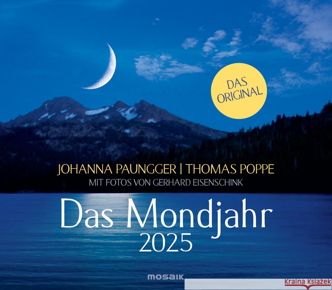 Das Mondjahr 2025 - Wandkalender Paungger, Johanna, Poppe, Thomas 9783442319862 Mosaik